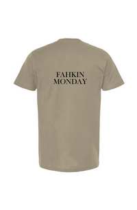 Fahkin Monday Bold - T Shirt